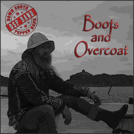 Boots and Overcoat | Boomplay Music