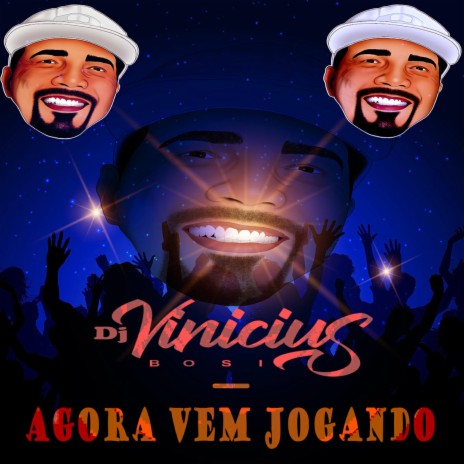 Agora Vem Jogando | Boomplay Music