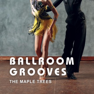 Ballroom Grooves