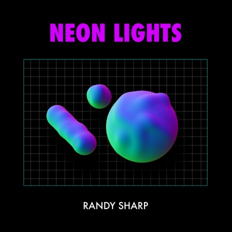 Neon Lights | Boomplay Music