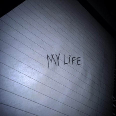 My Life | Boomplay Music