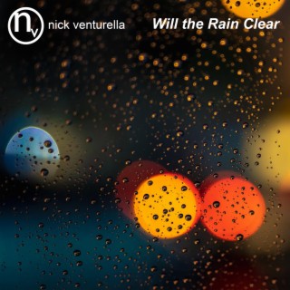 Will the Rain Clear (Instrumental)