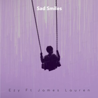 Sad Smiles (feat. James Lauren)