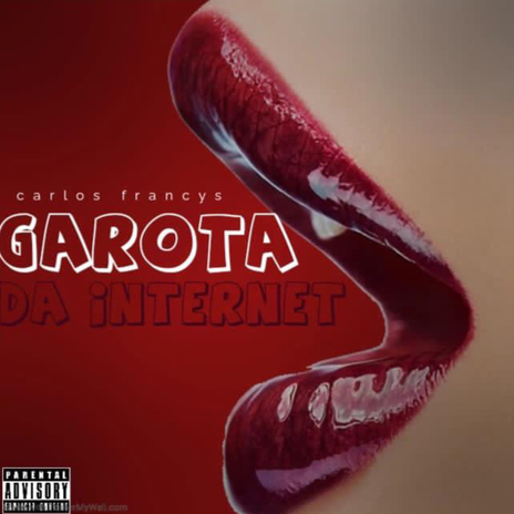 Garota da internet | Boomplay Music