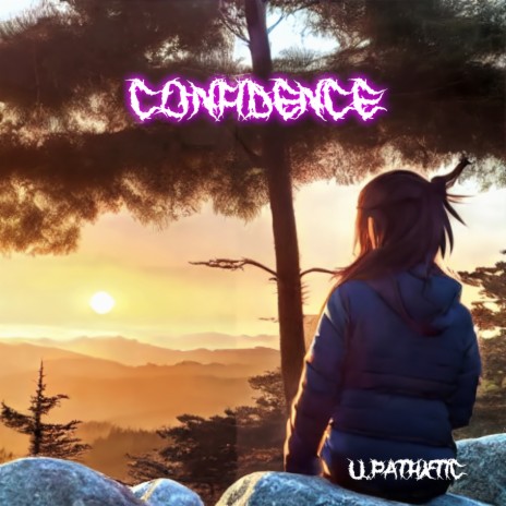 Confidence | Boomplay Music