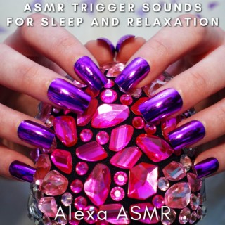 Asmr Trigger Sounds for Sleep and Relaxation