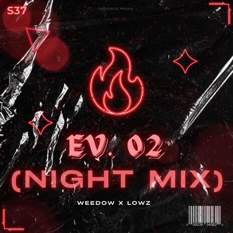 EV 02 (Extended Mix) ft. Lowz | Boomplay Music