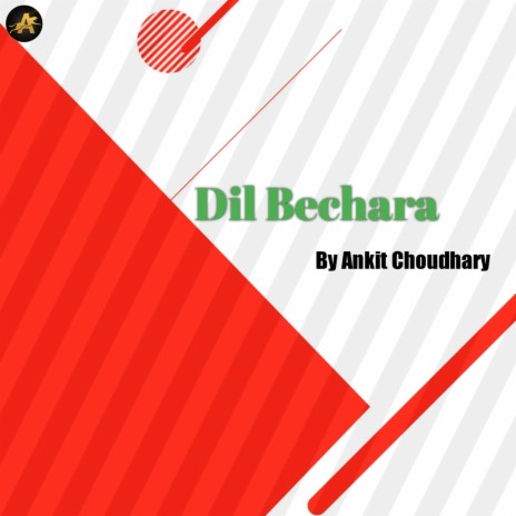 Dil Bechara | Boomplay Music