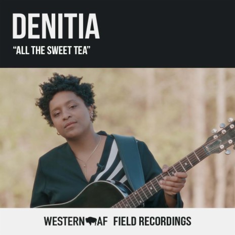 All the Sweet Tea (Western AF Version) ft. Western AF | Boomplay Music