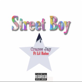 Street Boy (feat. Lil Rolee)