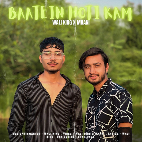 Baatein hoti kam | Boomplay Music