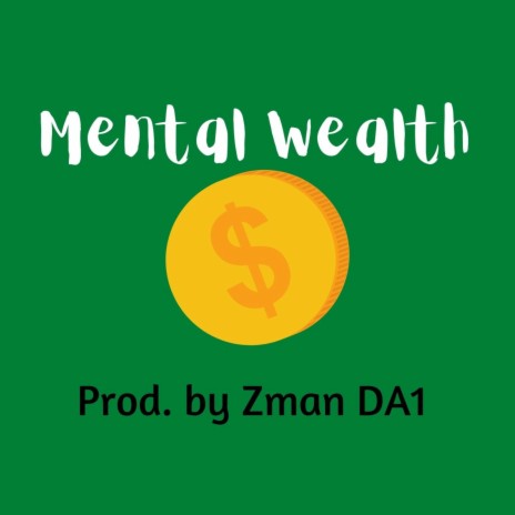 Mental Wealth | Boomplay Music