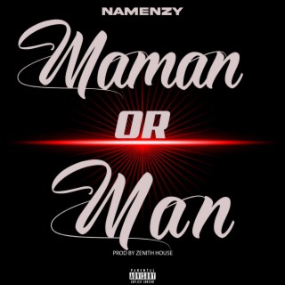 Maman or man