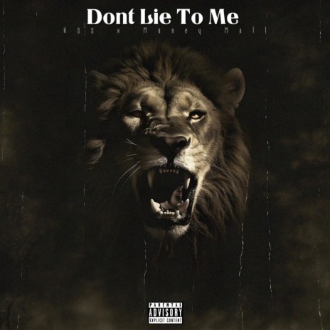 Dont Lie To Me ft. MoneyMall74