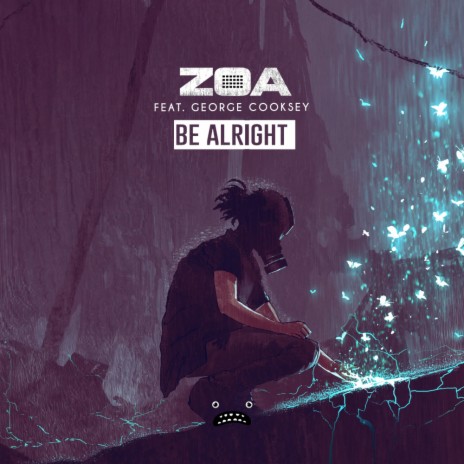 Be Alright (Original Mix) ft. George Cooksey | Boomplay Music