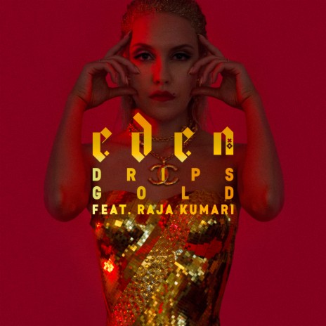 Drips Gold (feat. Raja Kumari) | Boomplay Music