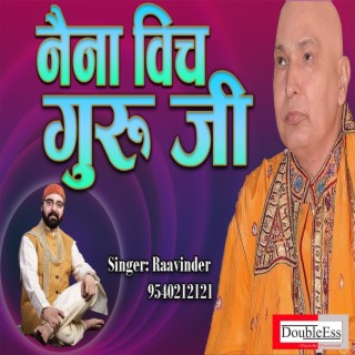 Naina Vich Guru Ji Da Roop Vasya