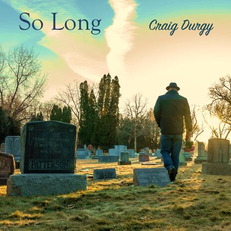 So Long | Boomplay Music