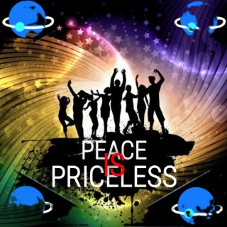 Peace Is Priceless