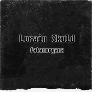 lorain skuld