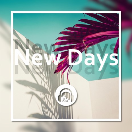 New Days | Boomplay Music