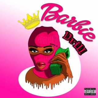 Barbie Drill lyrics | Boomplay Music