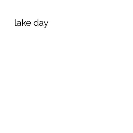 lake day