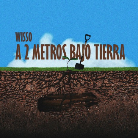 A 2 Metros Bajo Tierra | Boomplay Music