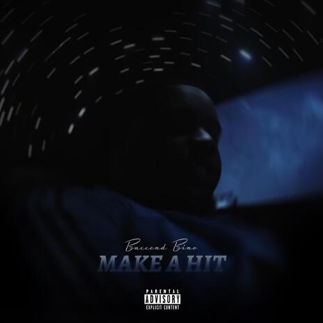 Make a hit | Boomplay Music