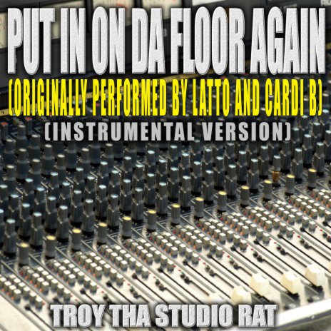 Put It On Da Floor Again (Originally Performed by Latto and Cardi B) (Instrumental Version) | Boomplay Music