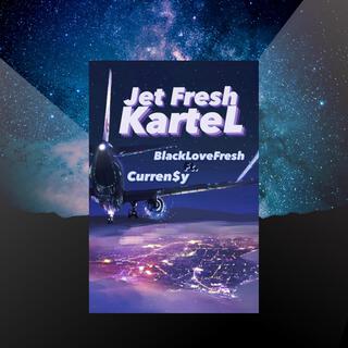 Jet Fresh Kartel