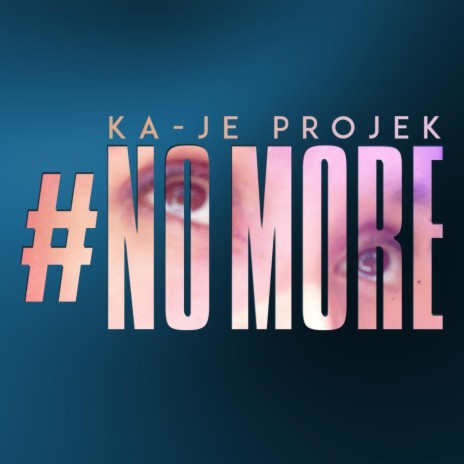 #Nomore | Boomplay Music