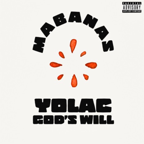 Mabanas ft. God's Will