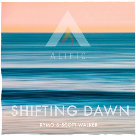 Shifting Dawn ft. Rymo & Scott Walker