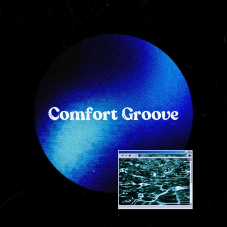 Comfort Groove