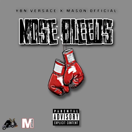 Nose Bleeds (feat. MA$ON Official) | Boomplay Music