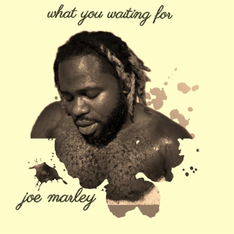 What you waiting for | Boomplay Music