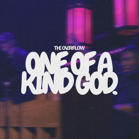 One of a Kind God (Spontaneous) ft. Jorden Traivone | Boomplay Music