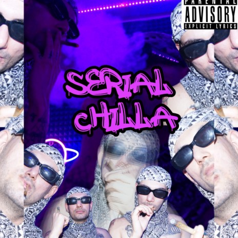 SERIAL CHILLA | Boomplay Music