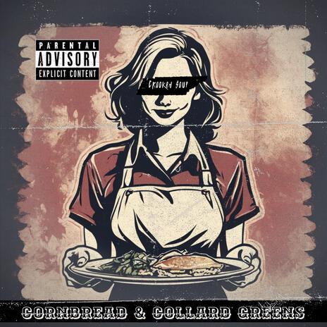 Cornbread & Collard Greens | Boomplay Music