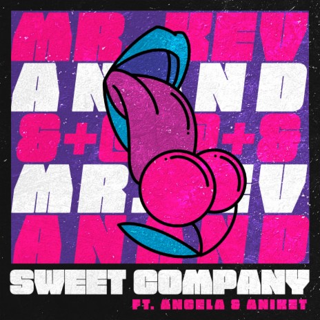 Sweet Company (feat. Anand Kashinath, Angela Menezes & Aniket Chaturvedi) | Boomplay Music