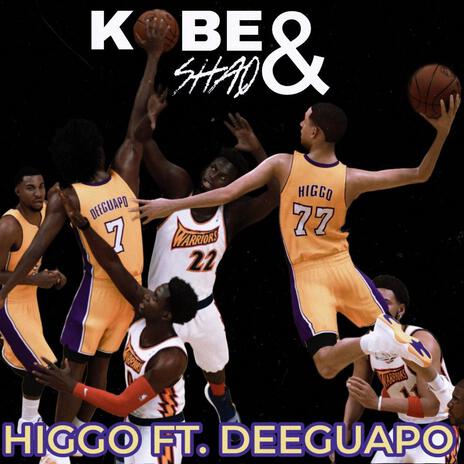 Kobe & Shaq ft. DeeGuapo | Boomplay Music