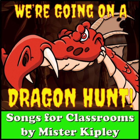 We're Going on a Dragon Hunt | Boomplay Music