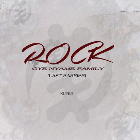 Rock Gye Nyame Family (Last Barrier) | Boomplay Music