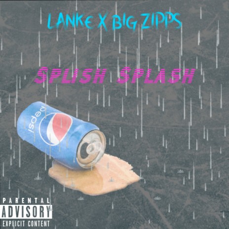 Splish Splash ft. BigZipps