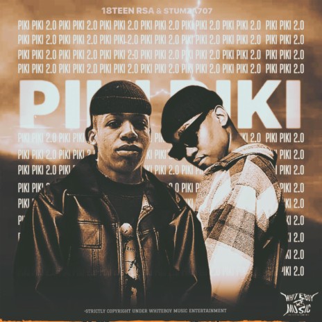 Piki Piki 2.0 (feat. Stumza707) | Boomplay Music