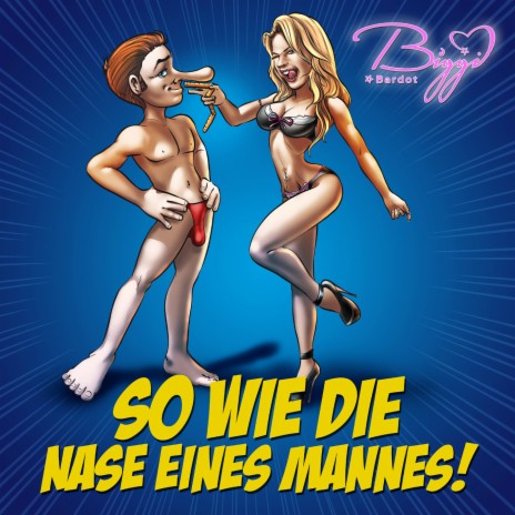 So wie die Nase eines Mannes | Boomplay Music