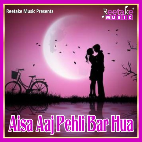 AISA AAJ PEHLI BAR HUA ft. Deepak Jain | Boomplay Music