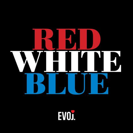 RED WHITE BLUE | Boomplay Music