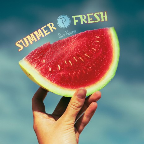 Summer Fresh | Boomplay Music